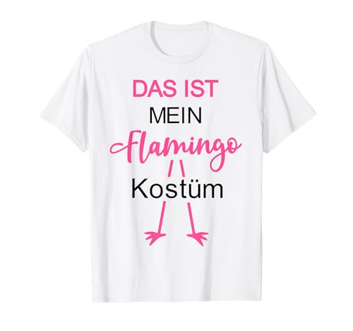 Flamingo Kostüm Karneval Tierkostüm Herren Damen Kinder T-Shirt Flamingo Kostüm Karneval Tierkostüm Herren Damen Kinder T-Shirt von Flamingo Kostüm Karnevalskostüm Fasching lustig