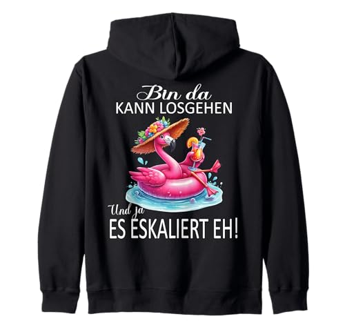 Bin da kann losgehen und ja es eskaliert eh Flamingo Frauen Kapuzenjacke Bin da kann losgehen und ja es eskaliert eh Flamingo Frauen Kapuzenjacke von Flamingo Partykostüm für Mädelsabend Partyshirt
