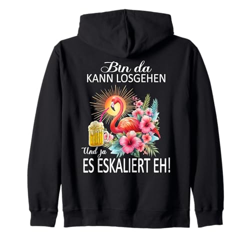 Bin da kann losgehen und ja es eskaliert eh Flamingo Frauen Kapuzenjacke von Flamingo Partykostüm für Mädelsabend Partyshirt