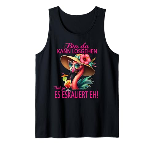 Bin da kann losgehen und ja es eskaliert eh Flamingo Frauen Tank Top Bin da kann losgehen und ja es eskaliert eh Flamingo Frauen Tank Top von Flamingo Partykostüm für Mädelsabend Partyshirt