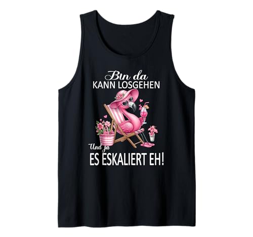Bin da kann losgehen und ja es eskaliert eh Flamingo Frauen Tank Top Bin da kann losgehen und ja es eskaliert eh Flamingo Frauen Tank Top von Flamingo Partykostüm für Mädelsabend Partyshirt