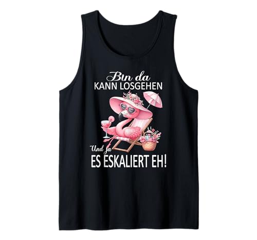 Bin da kann losgehen und ja es eskaliert eh Flamingo Frauen Tank Top Bin da kann losgehen und ja es eskaliert eh Flamingo Frauen Tank Top von Flamingo Partykostüm für Mädelsabend Partyshirt