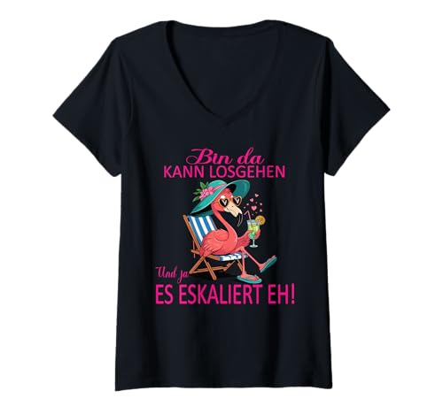 Damen Bin da kann losgehen und ja es eskaliert eh Flamingo Frauen T-Shirt mit V-Ausschnitt von Flamingo Partykostüm für Mädelsabend Partyshirt