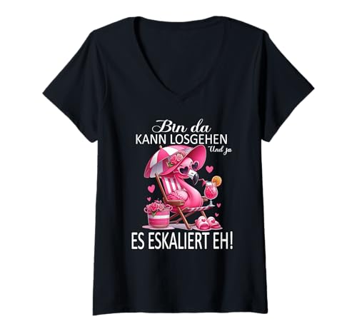 Damen Flamingo Bin da kann losgehen und ja es eskaliert eh Kostüm T-Shirt mit V-Ausschnitt von Flamingo Partykostüm für Mädelsabend Partyshirt