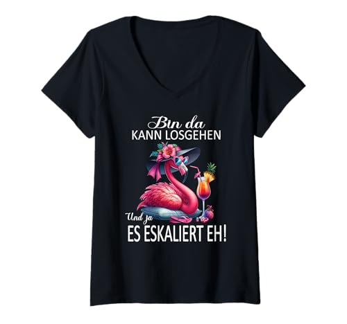 Damen Flamingo Bin da kann losgehen und ja es eskaliert eh Kostüm T-Shirt mit V-Ausschnitt von Flamingo Partykostüm für Mädelsabend Partyshirt
