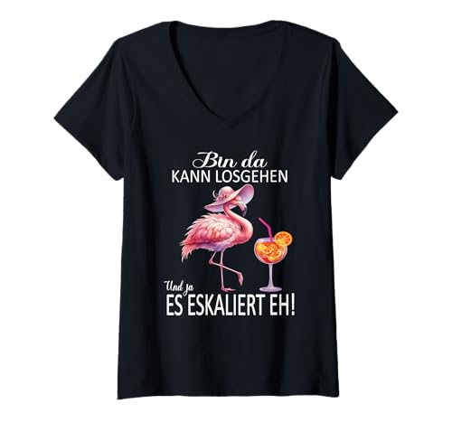 Damen Flamingo Bin da kann losgehen und ja es eskaliert eh Kostüm T-Shirt mit V-Ausschnitt von Flamingo Partykostüm für Mädelsabend Partyshirt