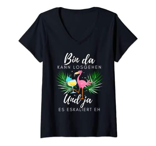 Damen Flamingo Bin da kann losgehen und ja es eskaliert eh T-Shirt mit V-Ausschnitt Damen Flamingo Bin da kann losgehen und ja es eskaliert eh T-Shirt mit V-Ausschnitt von Flamingo Partykostüm für Mädelsabend