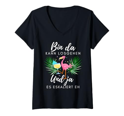 Damen Flamingo Bin da kann losgehen und ja es eskaliert eh T-Shirt mit V-Ausschnitt Damen Flamingo Bin da kann losgehen und ja es eskaliert eh T-Shirt mit V-Ausschnitt von Flamingo Partykostüm für Mädelsabend