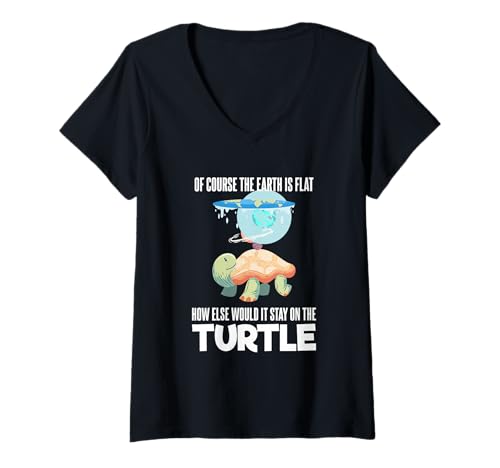 Damen The Earth is Flat Zitat Cute Turtle Funny Flat Earth T-Shirt mit V-Ausschnitt Damen The Earth is Flat Zitat Cute Turtle Funny Flat Earth T-Shirt mit V-Ausschnitt von Flat Earth Quotes & Flat Earther Gifts