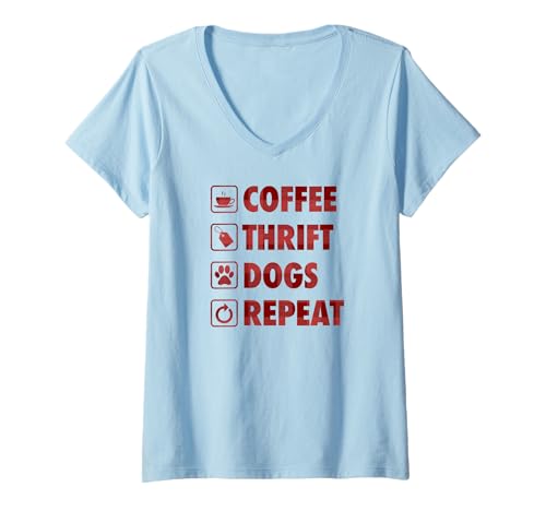 Damen Coffee Thrift Dogs Repeat Life Simple Basic Thrifting T-Shirt mit V-Ausschnitt von Flea Market Thrifting Merch for Yard Sale Mornings
