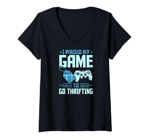 Damen Ich habe mein Spiel pausiert, um Thrifting Introvert Gamer zu machen T-Shirt mit V-Ausschnitt von Flea Market Thrifting Merch for Yard Sale Mornings