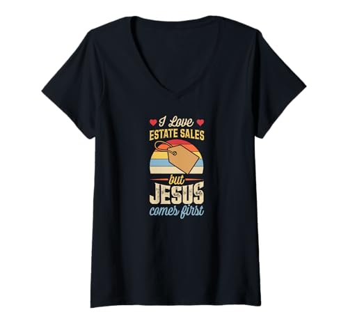 Damen Ich liebe Immobilienverkäufe, aber Jesus steht an erster Stelle. Lustiger Christ T-Shirt mit V-Ausschnitt von Flea Market Thrifting Merch for Yard Sale Mornings