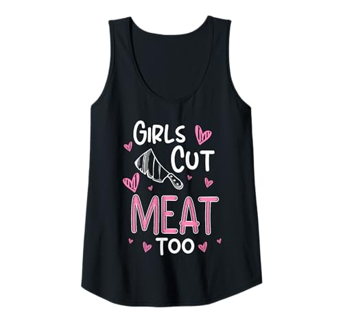Damen Girls Cut Meat Too Meat Cutter Butcher Tank Top Damen Girls Cut Meat Too Meat Cutter Butcher Tank Top von Fleischer Fleisch Schneider Metzger
