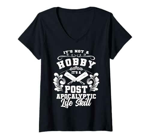 Damen Its Not A Hobby Its A Post Apocalyptic Life Skill Meat T-Shirt mit V-Ausschnitt Damen Its Not A Hobby Its A Post Apocalyptic Life Skill Meat T-Shirt mit V-Ausschnitt von Fleischer Fleisch Schneider Metzger