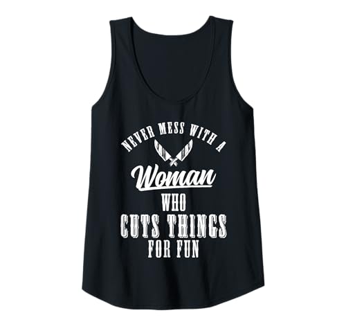 Damen Never Mess With A Woman Who Cuts Things Meat Cutter Butcher Tank Top Damen Never Mess With A Woman Who Cuts Things Meat Cutter Butcher Tank Top von Fleischer Fleisch Schneider Metzger