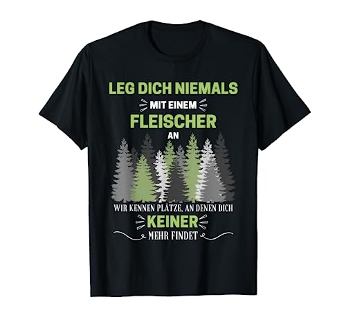 Fleischer Geschenk-Idee Männer Spruch Lustiges T-Shirt Fleischer Geschenk-Idee Männer Spruch Lustiges T-Shirt von Fleischer Geschenk-Idee Store