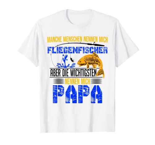 Herren Fliegenfischer Papa Angler Fischer Fischen Fliegenfischen T-Shirt Herren Fliegenfischer Papa Angler Fischer Fischen Fliegenfischen T-Shirt von Fliegenfischer Geschenk Hobbyangler Fliegenfischen