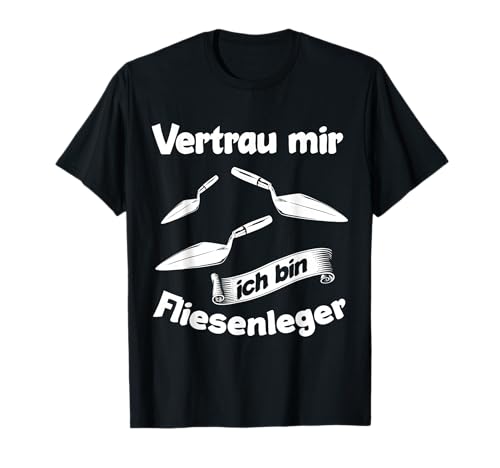 Fliesenleger Tshirt Sprüche Heimwerker Herren Plattenleger T-Shirt Fliesenleger Tshirt Sprüche Heimwerker Herren Plattenleger T-Shirt von Fliesenleger Geschenke Zubehör Baustelle Kacheln