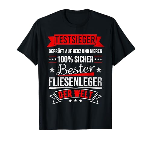 Herren Bester Fliesenleger Der Welt 100% Sicher Testsieger Spruch T-Shirt Herren Bester Fliesenleger Der Welt 100% Sicher Testsieger Spruch T-Shirt von Fliesenleger Geschenkideen & Sprüche