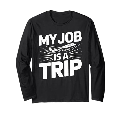 Pilotes Funny Men Women Flight Attendant Langarmshirt von Flight Attendant Gift Flight Attendant Pilotes