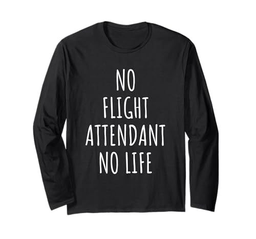 Flugbegleiter, Liebhaber, Herren, Damen, Kinder Langarmshirt von Flight Attendant Lovers Gifts Idea