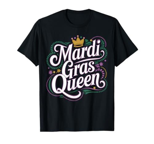Mardi Gras Queen Women Girls Kids Mardi Gras Gifts T-Shirt Mardi Gras Queen Women Girls Kids Mardi Gras Gifts T-Shirt von Flo Design Mardi Gras Clothes