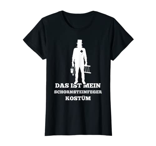 Damen Lustiges Schornsteinfeger Kostüm Karneval Fasching Geschenk T-Shirt von Flodee's Schornsteinfeger Kostüm