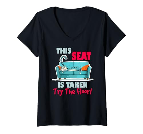 Damen This seat is Taken Try The Floor T-Shirt mit V-Ausschnitt von Floor Seat Cat Sit Cats Kitten Feline Whiskers