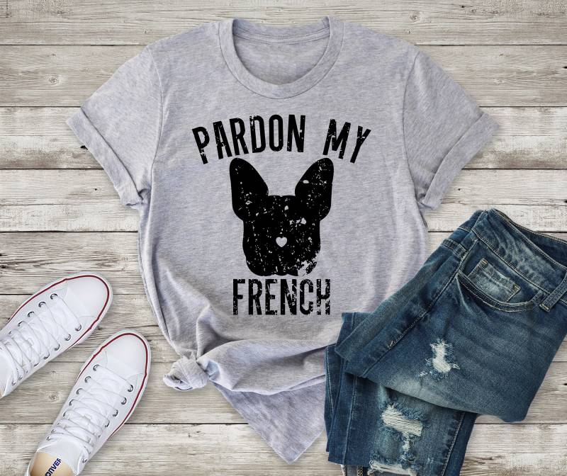 Entschuldigen Sie Mein Französisch Hemd | Frenchie Liebe Shirt Hunde-Mama-Shirt Hund Besitzer Geschenk Kurzarm-Unisex T-Shirt von FlopTheWorld
