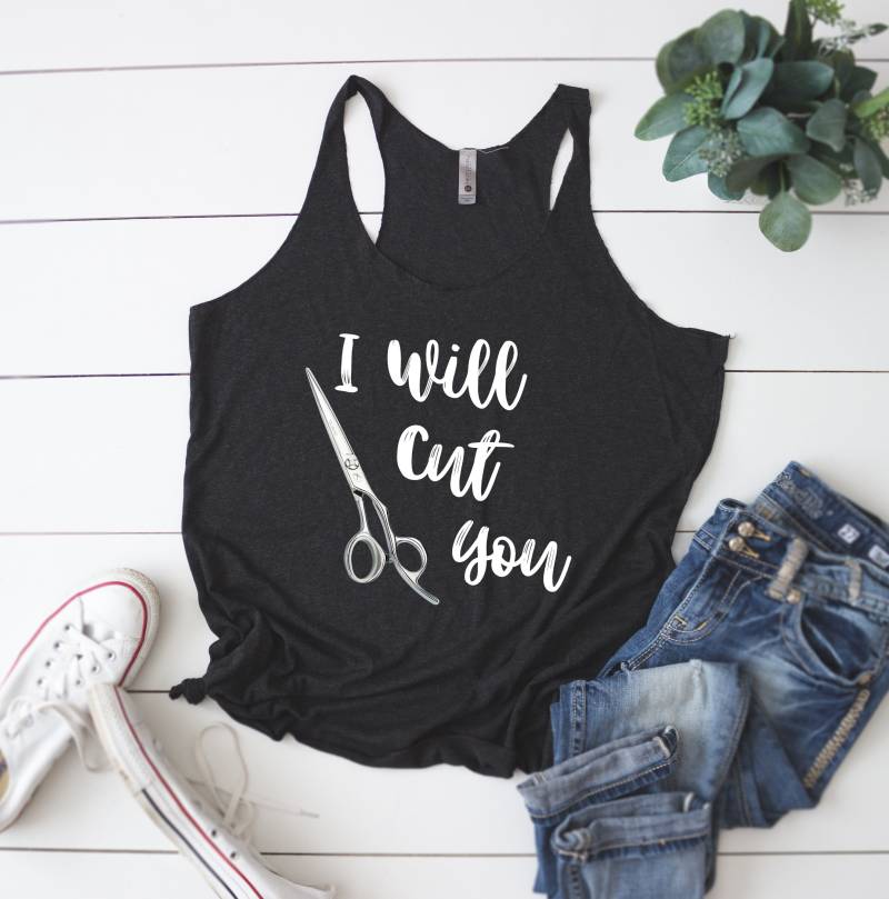 Ich Werde Schneiden Sie Tank | Hairstylist Geschenk Für Salon Racerback Damen von FlopTheWorld