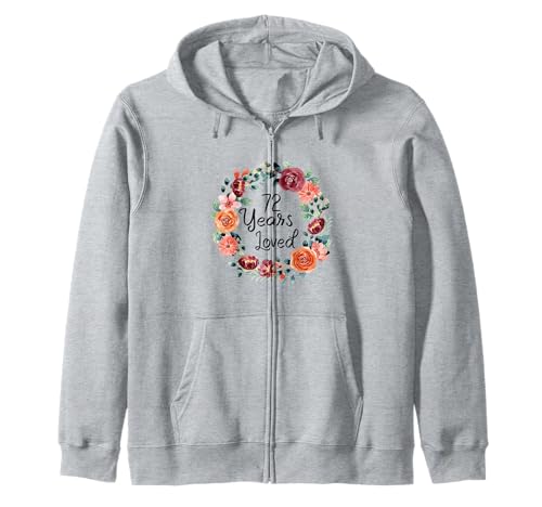 72 Years Loved 72th Birthday Floral Wreath Loved for Women Kapuzenjacke von Floral 72 Years old Loved Gifts for Mom Grandma