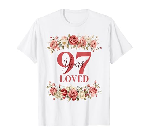 97 Jahre geliebt, 97. Geburtstag, Blumenmuster, 97 Jahre alte Frauen T-Shirt 97 Jahre geliebt, 97. Geburtstag, Blumenmuster, 97 Jahre alte Frauen T-Shirt von Floral Birthday Apparel for Mom and Grandma