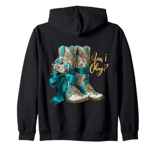 Am I Okay Boot Western Texas Cowgirl Kokette Schleife Damen Mädchen Kapuzenjacke Am I Okay Boot Western Texas Cowgirl Kokette Schleife Damen Mädchen Kapuzenjacke von Floral Cowgirl Coquette Bow Western Style Apparel