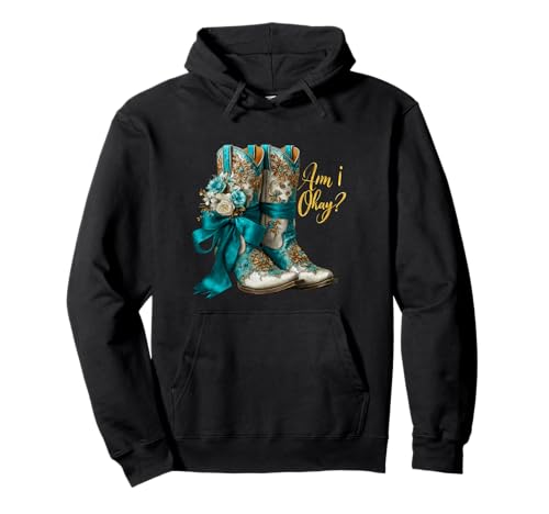 Am I Okay Boot Western Texas Cowgirl Kokette Schleife Damen Mädchen Pullover Hoodie Am I Okay Boot Western Texas Cowgirl Kokette Schleife Damen Mädchen Pullover Hoodie von Floral Cowgirl Coquette Bow Western Style Apparel
