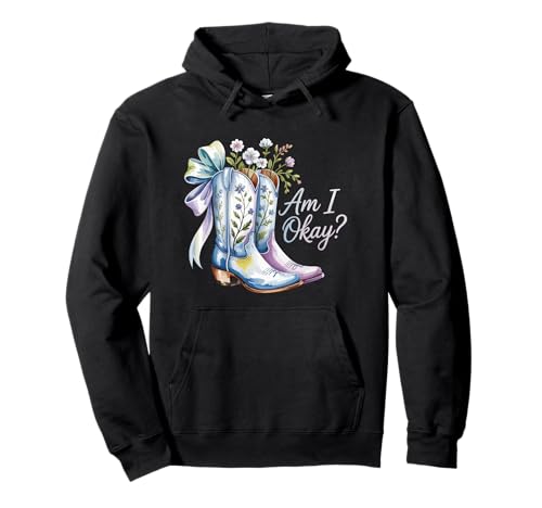Am I Okay Boot Western Texas Cowgirl Kokette Schleife Damen Mädchen Pullover Hoodie Am I Okay Boot Western Texas Cowgirl Kokette Schleife Damen Mädchen Pullover Hoodie von Floral Cowgirl Coquette Bow Western Style Apparel