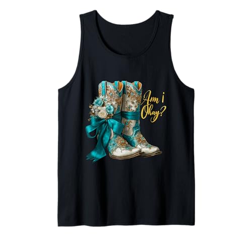 Am I Okay Boot Western Texas Cowgirl Kokette Schleife Damen Mädchen Tank Top von Floral Cowgirl Coquette Bow Western Style Apparel