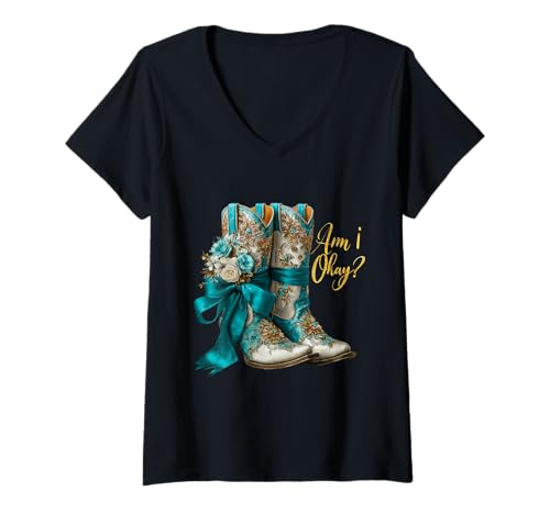 Damen Am I Okay Boot Western Texas Cowgirl Kokette Schleife Damen Mädchen T-Shirt mit V-Ausschnitt von Floral Cowgirl Coquette Bow Western Style Apparel