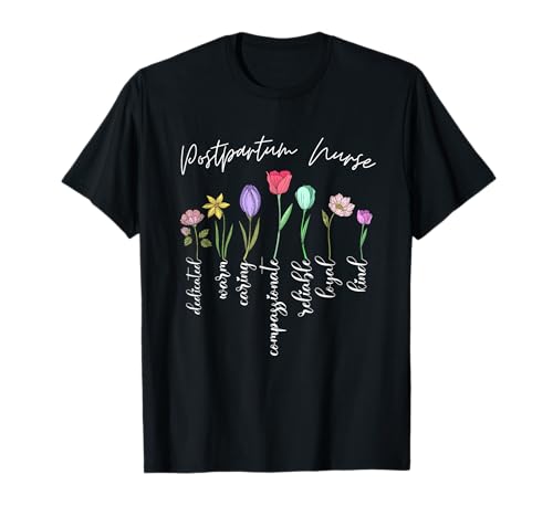 Postpartale Krankenschwester für Mädchen Frauen Blumen Floral T-Shirt Postpartale Krankenschwester für Mädchen Frauen Blumen Floral T-Shirt von Floral Postpartum nurse tees