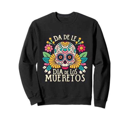 Floral Sugar Skull Day of Dead Dia de Los Muertos Damen Mädchen Sweatshirt von Floral Sugar Skull Day of Dead Dia de Los Muertos