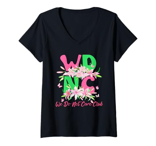 Damen Floral WDNC We Do Not Care Club Perimenopause Women Humor T-Shirt mit V-Ausschnitt Damen Floral WDNC We Do Not Care Club Perimenopause Women Humor T-Shirt mit V-Ausschnitt von Floral WDNC We Do Not Care Club - WDNC Tee