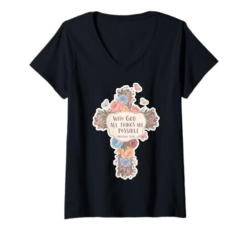 Damen Floral with God All Things Are Possible Matthäus 19:26 Bibel T-Shirt mit V-Ausschnitt Damen Floral with God All Things Are Possible Matthäus 19:26 Bibel T-Shirt mit V-Ausschnitt von Floral With God All Things Are Possible Products