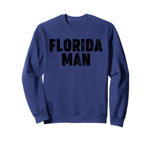 Florida Man Sweatshirt von Florida Man Tees