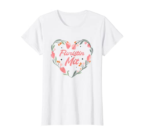Damen Floristin Mit Herz Blumen Gärtner Blumenladen Gartenbau T-Shirt Damen Floristin Mit Herz Blumen Gärtner Blumenladen Gartenbau T-Shirt von Floristen Geschenk Für Gärtner Botanik Gärtnerei