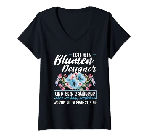Damen Blumen Floristin Pflanzen Blumenladen Spruch T-Shirt mit V-Ausschnitt von Floristikbedarf Naturmaterial Floristin