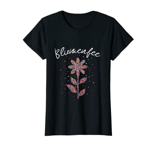 Damen Blumenfee Floristin Floristik Blumen Blumenstrauss Geschenk T-Shirt von Floristin Floristik Blumenladen Garten Geschenk