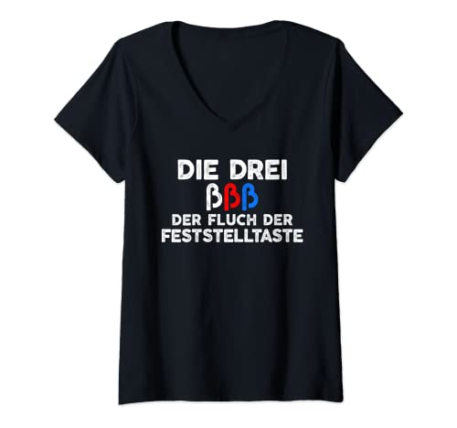 Damen "Die Drei ßßß Der Fluch Der Feststelltaste" lustiges Humor T-Shirt mit V-Ausschnitt Damen "Die Drei ßßß Der Fluch Der Feststelltaste" lustiges Humor T-Shirt mit V-Ausschnitt von Fluch der Feststelltaste - Das Original