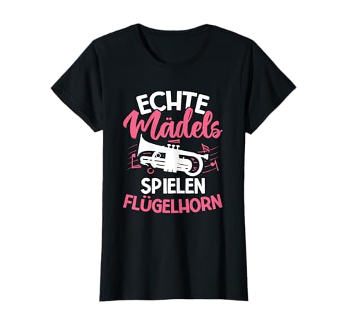 Echte Mädels Spielen Flügelhorn Horn Flügelhorn T-Shirt Echte Mädels Spielen Flügelhorn Horn Flügelhorn T-Shirt von Flügelhorn Geschenke zum Horn