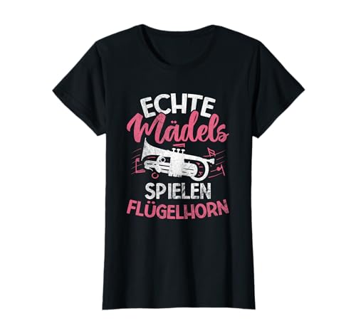 Echte Mädels Spielen Flügelhorn Horn Flügelhorn T-Shirt Echte Mädels Spielen Flügelhorn Horn Flügelhorn T-Shirt von Flügelhorn Geschenke zum Horn
