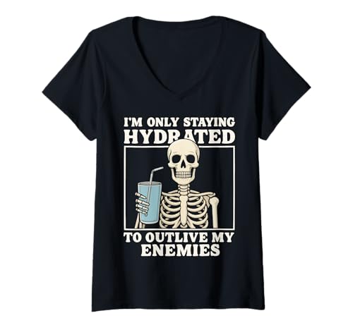 Damen Im Only Staying Hydrated to Outlive My Enemies Meme T-Shirt mit V-Ausschnitt Damen Im Only Staying Hydrated to Outlive My Enemies Meme T-Shirt mit V-Ausschnitt von Flüssigkeitszufuhr Wasser Trinken