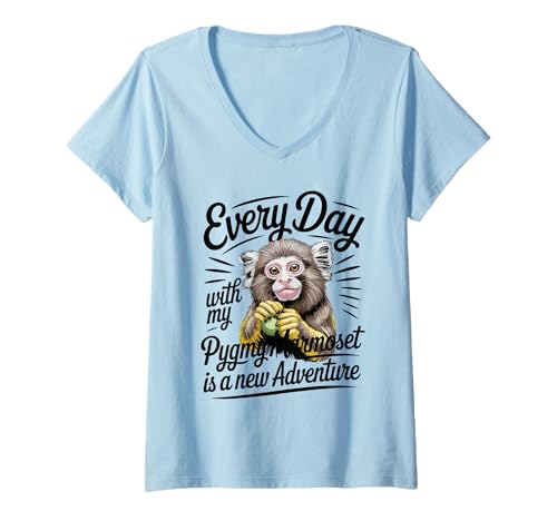 Damen Every Day with My Pygmy Marmoset New Adventure Zitat T-Shirt mit V-Ausschnitt Damen Every Day with My Pygmy Marmoset New Adventure Zitat T-Shirt mit V-Ausschnitt von FluffNation